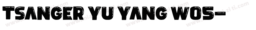 tsanger yu yang w05字体转换